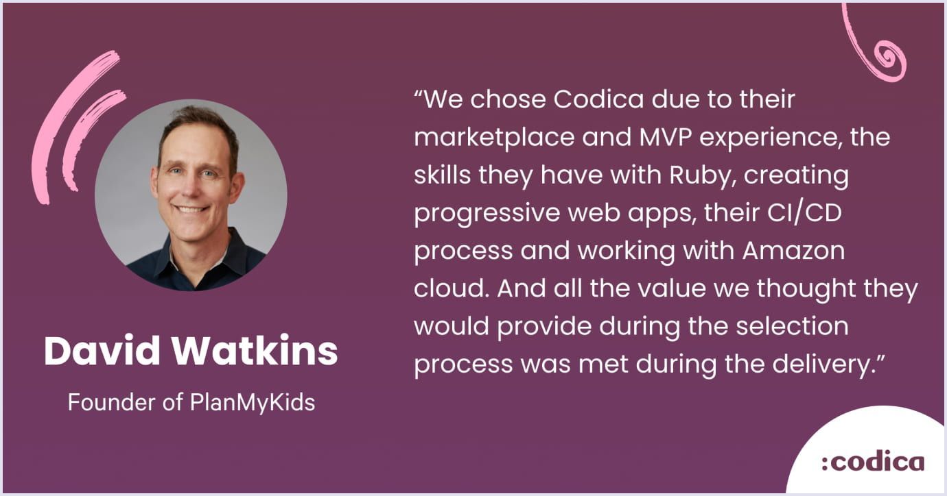 Client quote by David Watkins, founder of PlanMyKids