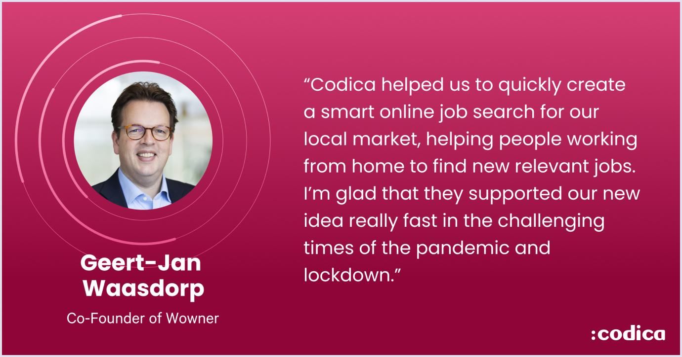 Client quote from Geert-Jan Waasdorp Co-Founder of Wowner
