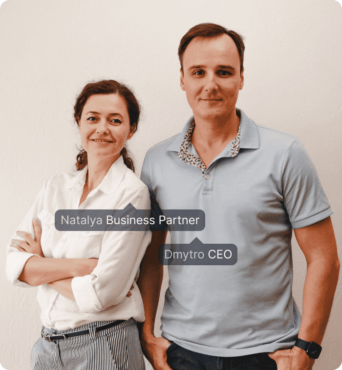 Dmytro CEO and Natalya Business Partner